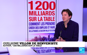 France 24 - Guillaume Villon de Benveniste - 1200 milliards sur la table - Michalon - Author